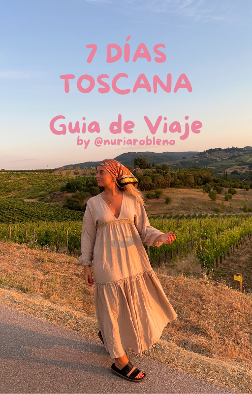 7 días en la Toscana (Guía de Viaje)